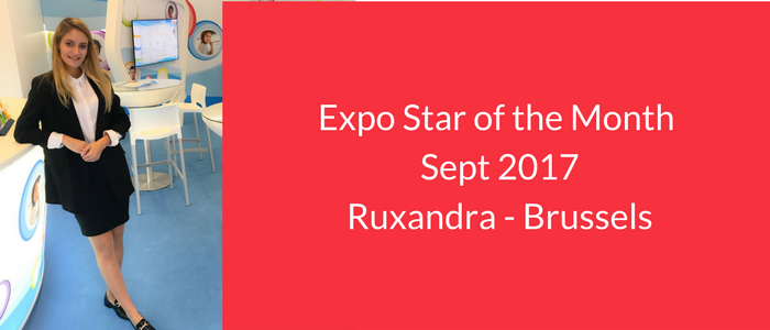 Expo Star of the Month – Sept 2017 Ruxandra, Lead Generator – Brussels